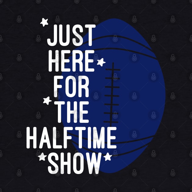 Just Here For The Halftime Show by NoBreathJustArt